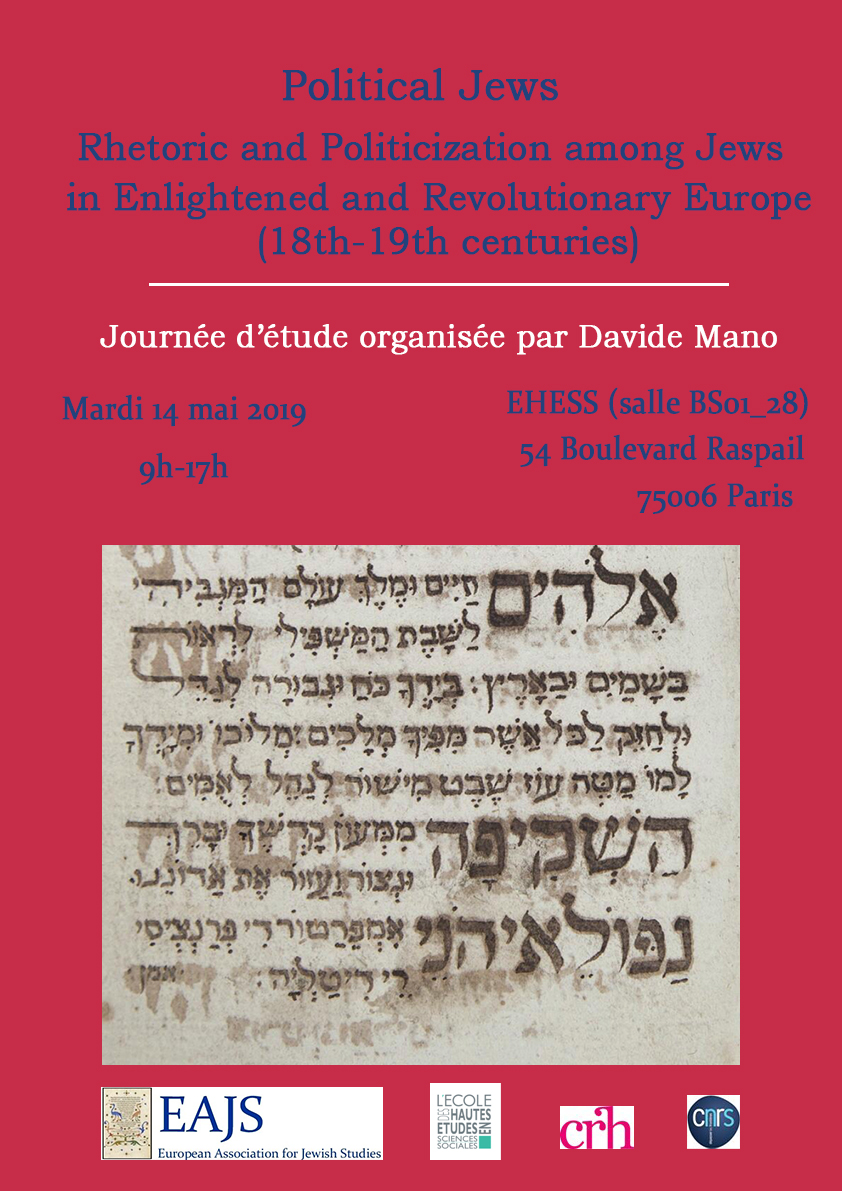 Political Jews. Rhetoric and politicization among Jews in Enlightened and Revolutionary Europe (18th-19th centuries)